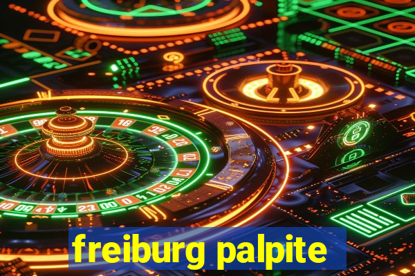 freiburg palpite